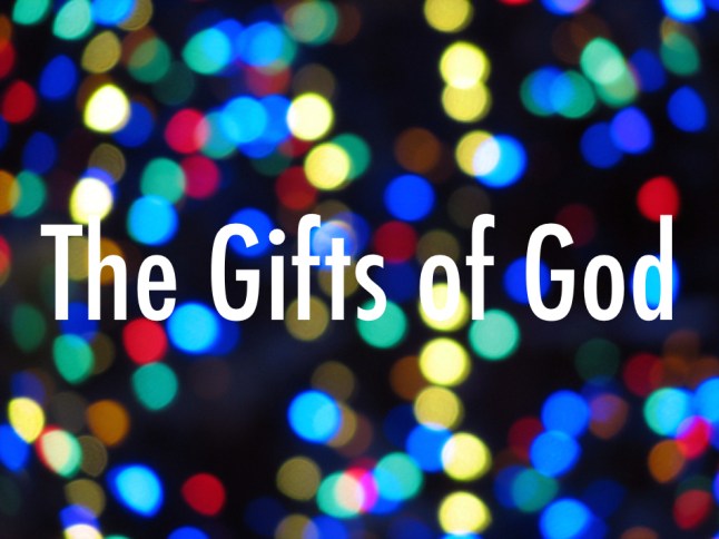 gifts of god