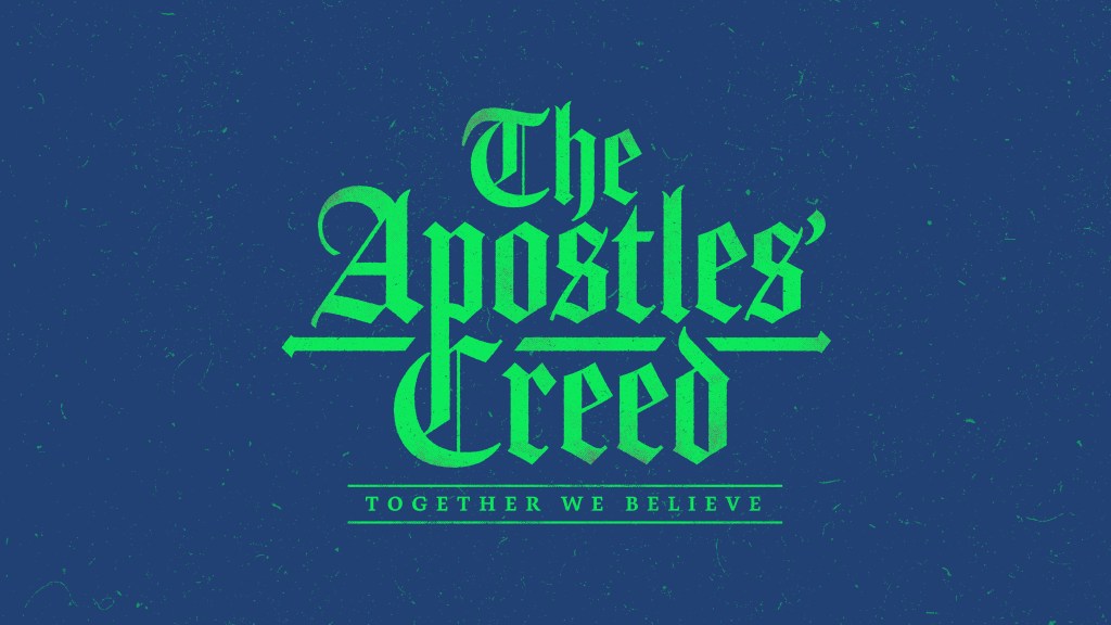 0e4453898_1440084142_sermons-series-desktop-the-apostles-creed-3